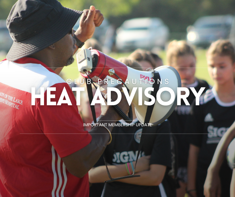 BRSC Heat Advisory Club Precautions